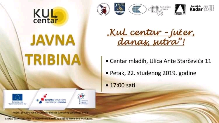 KUL centar poziva Vas na javnu tribinu &quot;KuL centar - jučer, danas, sutra!&quot; 